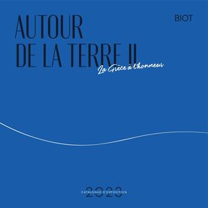 Catalogue d'exposition "Autour De La Terre II"