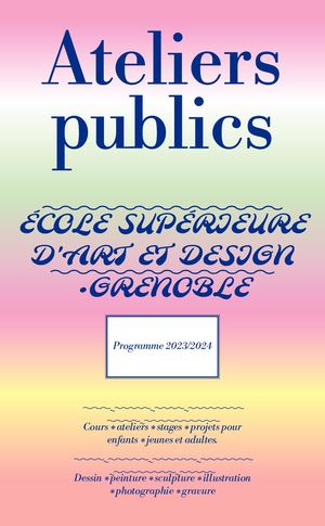 Ateliers publics Grenoble 2023 2024