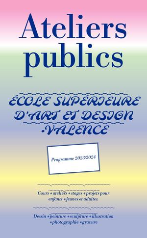 Ateliers publics Valence 2023 2024