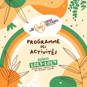 Programme des activités 2023-2024 - MJC Espace des 4 Vents / Monplaisir