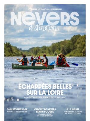 Nevers Destinations #03 - ÉTÉ 2023