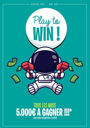 Play To Win SXM - Edition N°02 - Juin 2023