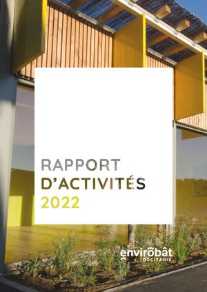 Rapport d'activités 2022 - Envirobat Occitanie