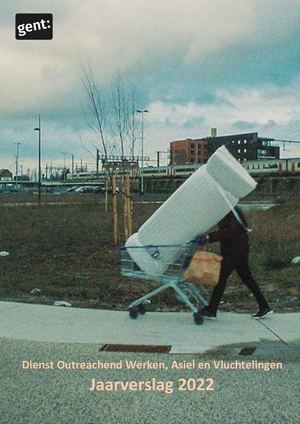 Jaarverslag 2022 Dienst Outreachend Werken, Asiel en Vluchtelingen