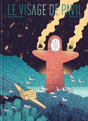 LE VISAGE DE PAVIL, de Jeremy Perrodeau