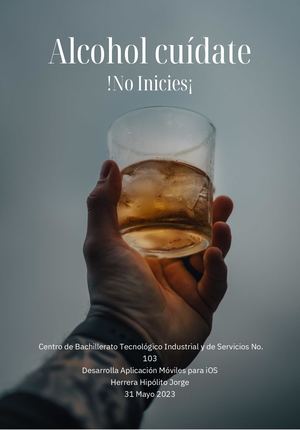 Alcohol Cuídate: !No inicies¡