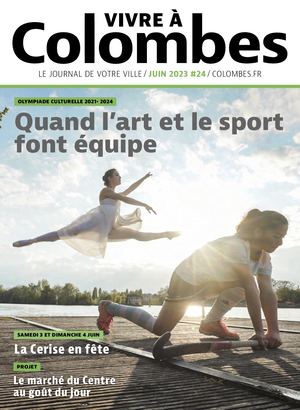 VIVRE À COLOMBES #24 JUIN 2023
