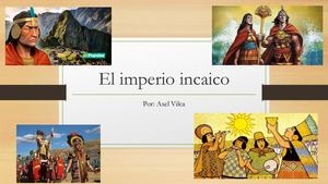 El Imperio Incaico De Axel