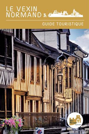 Vexin Normand Tourisme Guide Touristique 2023 Web