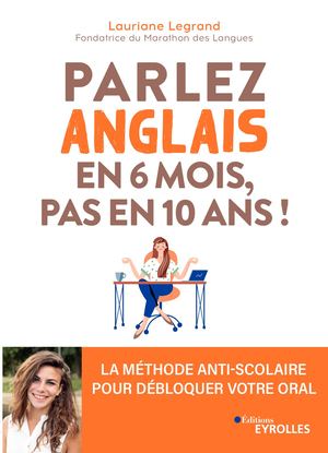 Parlez anglais en 6 mois, pas en 10 ans ! - extrait