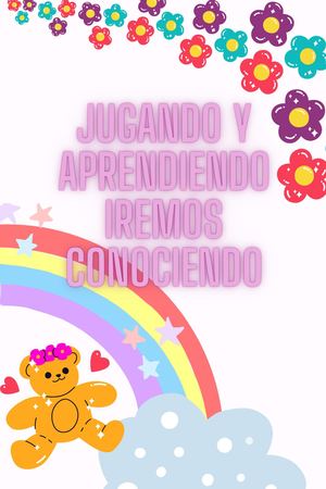 Jugando Y Aprendiendo Iremos Conociendo