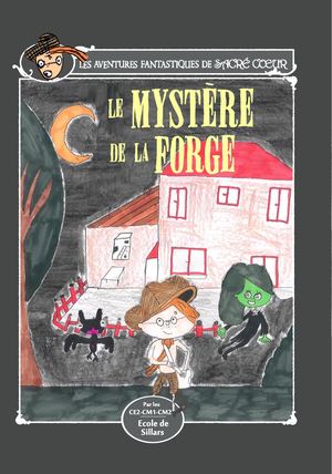 Le Mystère De La Forge Sillars Jaël Monvoisin