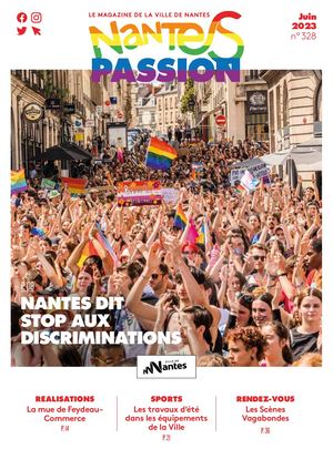 Nantes Passion N°328  - Nantes dit stop aux discriminations