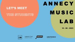 ANNECY MUSIC LAB PARTICIPANTS 2023