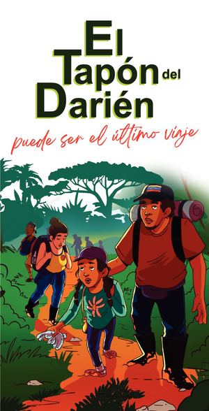 El Tapón Del Darién, Puede ser el ultimo viaje