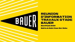 Réunion Information Travaux Stade bBauer