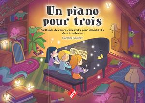 Caroline Fauchet - 1 Piano Pour 3