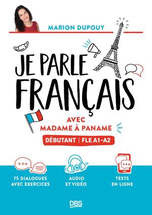 Je parle français avec Madame à Paname FLE A1-A2 9782807351110