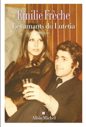 Extrait Emilie Freche - Les amants du Lutetia