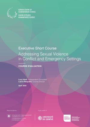 "Executive Short Course Addressing Sexual Violence  in Conflict and Emergency Settings" Course Evaluation Report
