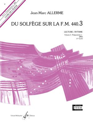 Jean-Marc Allerme - Du Solfège Sur La Fm 440.3. Lecture et Rythme