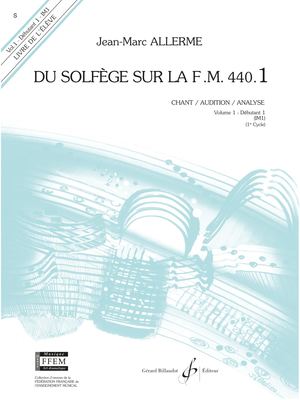 Jean-Marc Allerme - Du Solfège Sur La Fm 440.1. Chant, Analyse et Audition