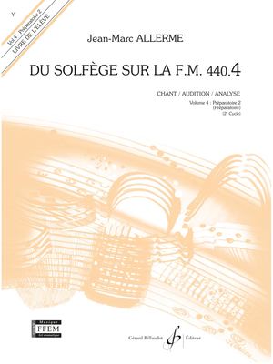 Jean-Marc Allerme - Du Solfège Sur La Fm 440.4. Chant, Analyse et Audition