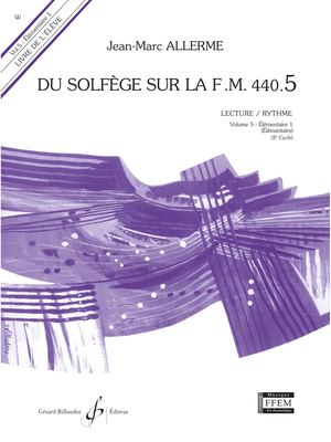 Jean-Marc Allerme - Du Solfège Sur La Fm 440.5. Lecture et Rythme