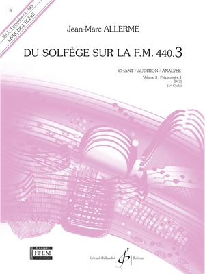 Jean-Marc Allerme - Du Solfège Sur La Fm 440.3. Chant, Analyse et Audition