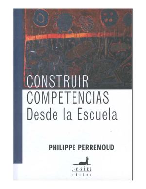 Perrenoud, Philippe Construir Competencias Desde La Escuela (Ocr) [Por Ganz1912]