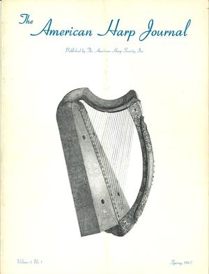 American Harp Journal, Vol 1 No 1, Spring 1967