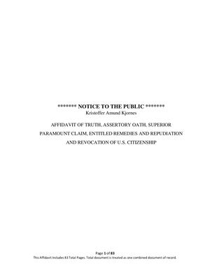 Kristoffer Kjornes (kris kjornes living man) Affidavit of Truth Assertory Oath, Superior Paramount Claim, Entitled Remedies and Revocation of U.S. Citizenship 12/16/2022 recorded c/o Tarrant County Clerk