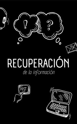 Recuperación De La Información