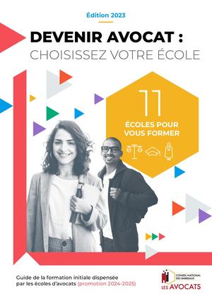 DEVENIR AVOCAT : CHOISISSEZ VOTRE ECOLE 2023