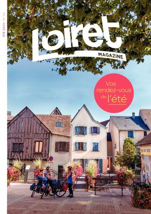 Loiret magazine N°34 (été 2023)
