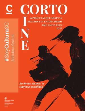 Corto Cine: selección de películas que adaptan relatos y cuentos cortos