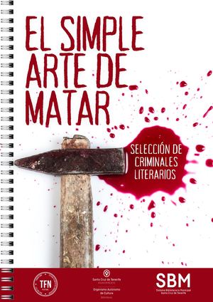 El Simple Arte de Matar: selección de criminales literarios