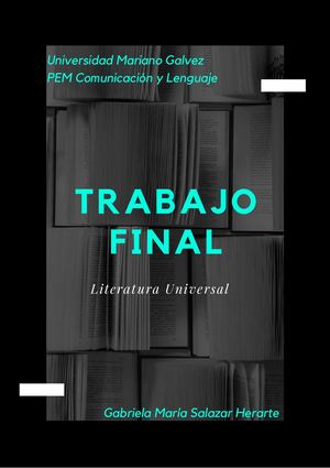 Trabajo Final Literatura Universal Gabriela Salazar
