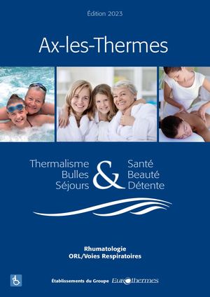 Votre cure à Ax-les-Thermes - Guide thermal 2023
