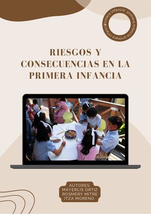 Riesgo y consecuencias en la primera infancia
