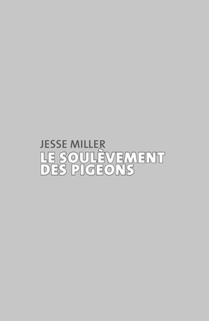 Le Soulevement Des Pigeons