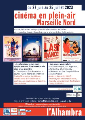 Cinéma en plein-air - Marseille Nord ! Les séances de cinéma en plein-air du cinéma l'Alhambra à Marseille
