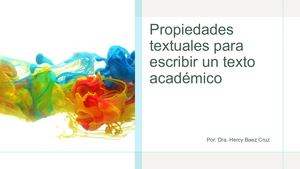 Propiedades+textuales+para+escribir+un+texto+académico Pptx