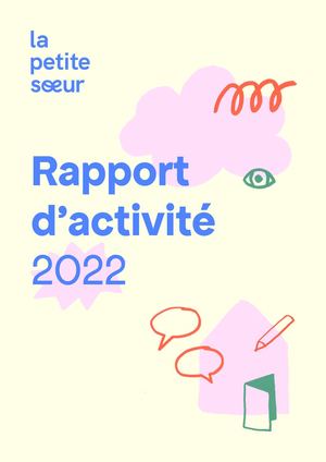 Rapport D'activité 2022 La Petite Soeur