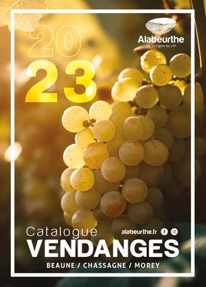 Catalogue Alabeurthe Vendanges 2023 - Beaune, Morey, Chassagne
