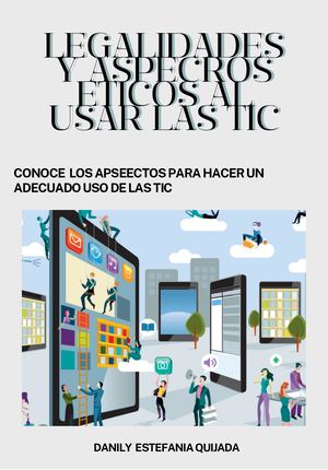 ASPECTOS LEGALES Y ETICOS DE LAS TIC