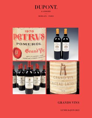 DUPONT & ASSOCIÉS - Catalogue Grand Vins - 26 Juin 2023