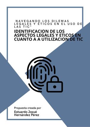 Identificacion de los aspectos legales y eticos en cuanto a a utilizacion de TIC