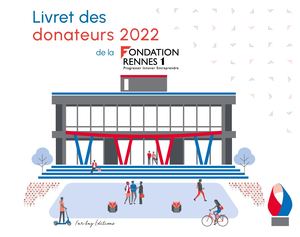 Livret Donateurs 2022 | Fondation Rennes 1