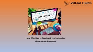 How Effective Is Facebook Marketing For E Commerce Business